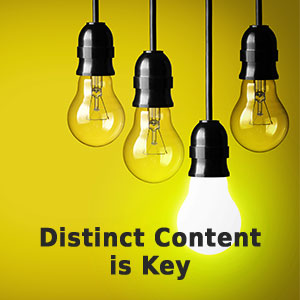 Distinct Content is Key