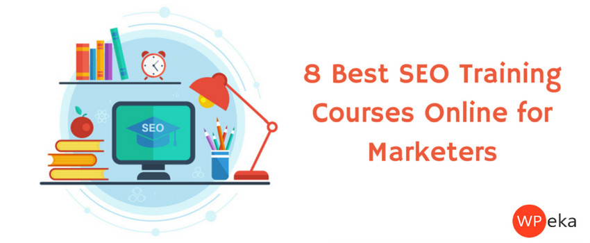 8 Best SEO Training Courses Online for Marketers