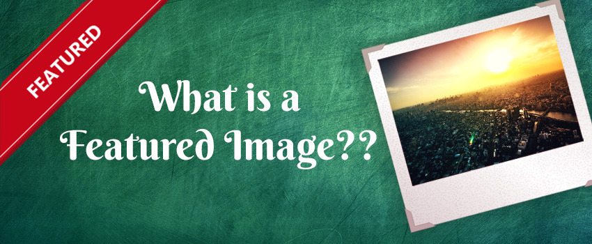What is Featured Image in WordPress?