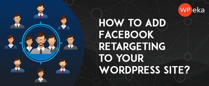 How to add Facebook retargeting for WordPress Site