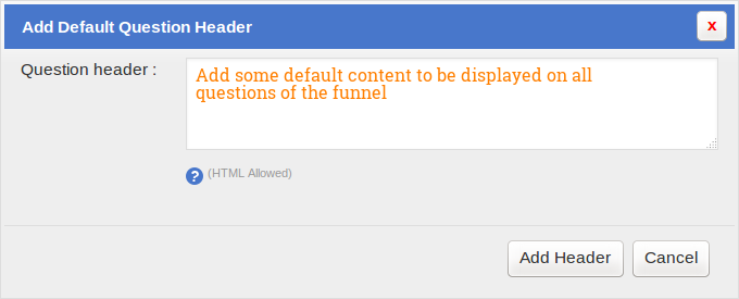 SurveyFunnel - Add Funne l -Design tab - Add question header