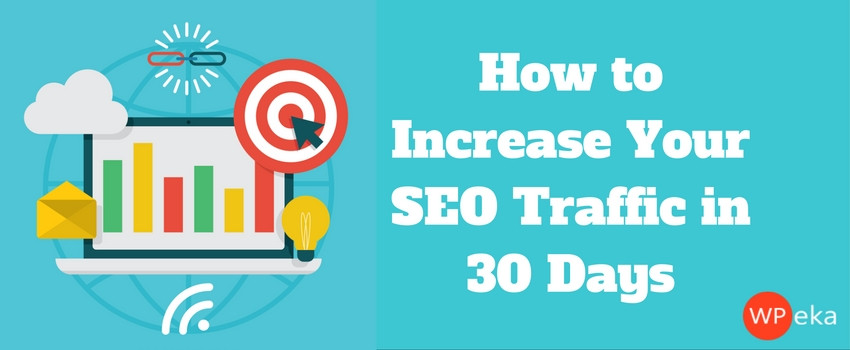 How to Increase Your SEO Traffic