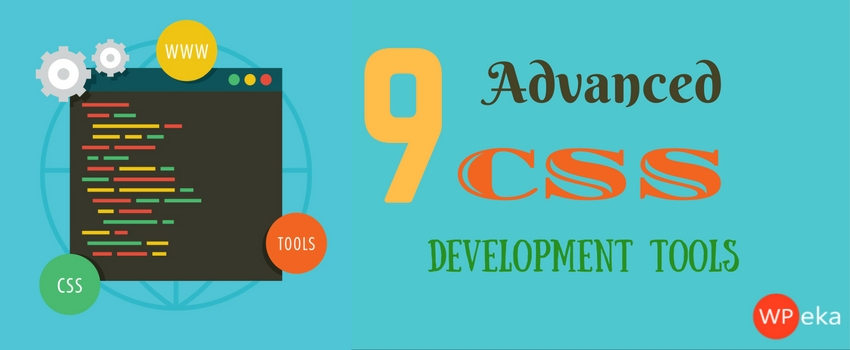 advanced css development tools