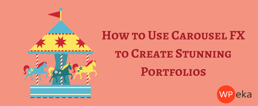 How to Use Carousel FX to Create Stunning Portfolios