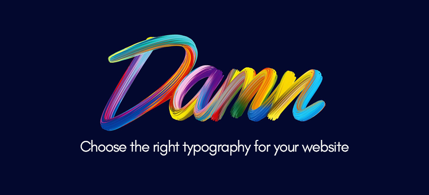 How to choose the right typography for your website