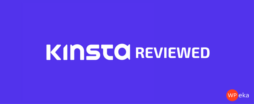 Kinsta Managed WordPress Hosting Review