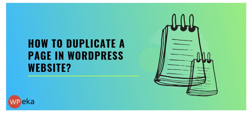 How to Duplicate a Page in WordPress Website?