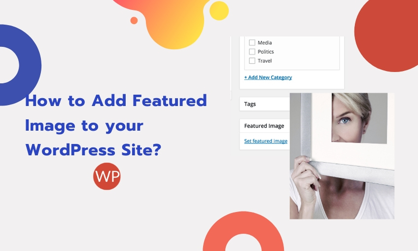 How to add featured image to your wordpress blog