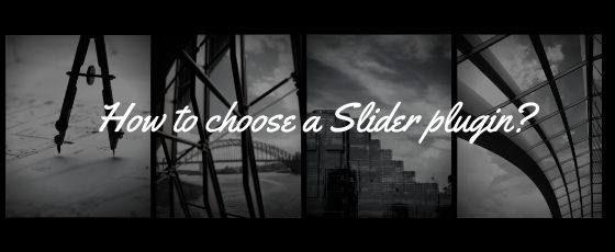 How to choose a Slider plugin?