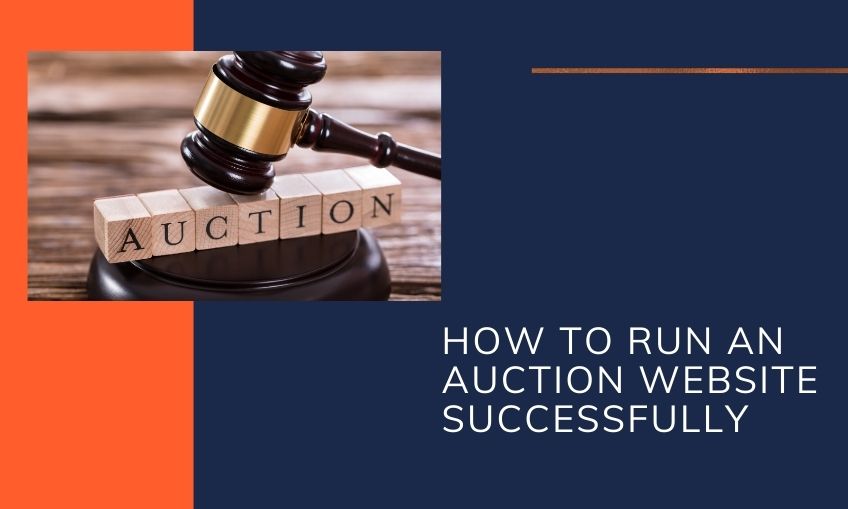 How to run an auction website successfully