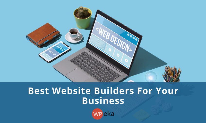 Best Website Builders For Your Business