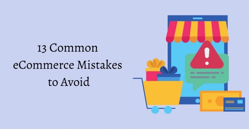 Common ecommerce mistakes