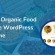 Best Organic Food Store WordPress Themes 2022