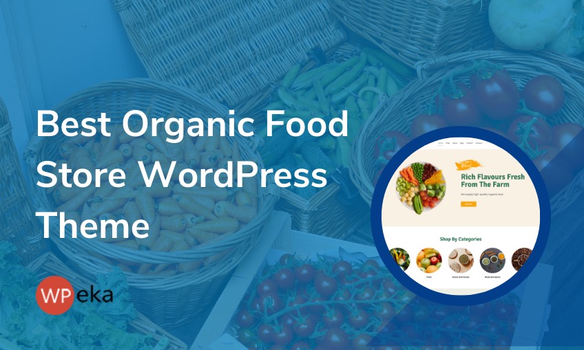 Best Organic Food Store WordPress Theme