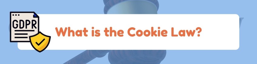 What is the cookie law